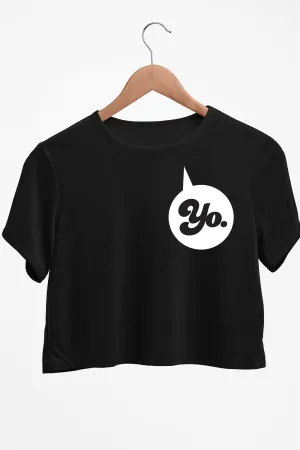 Yo Graphic Printed Black Crop Top